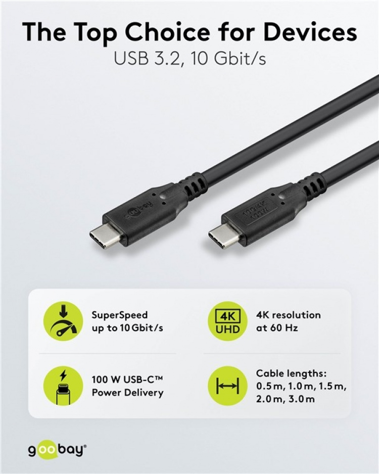 Goobay USB-C™-kabel, USB 3.2, 100 W, 10 Gbit/s, Power Delivery, 1 m USB-C™-kontakt > USB-C™-kontakt Goobay USB-C™-kabel, USB 3.2, 100 W, 10 Gbit/s, Power Delivery, 1 m USB-C™-kontakt > USB-C™-kontakt